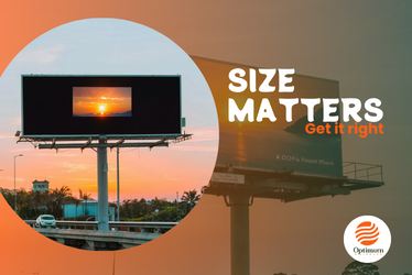 Graphics with text "Size matters get it right" with photo of a unipole billboard